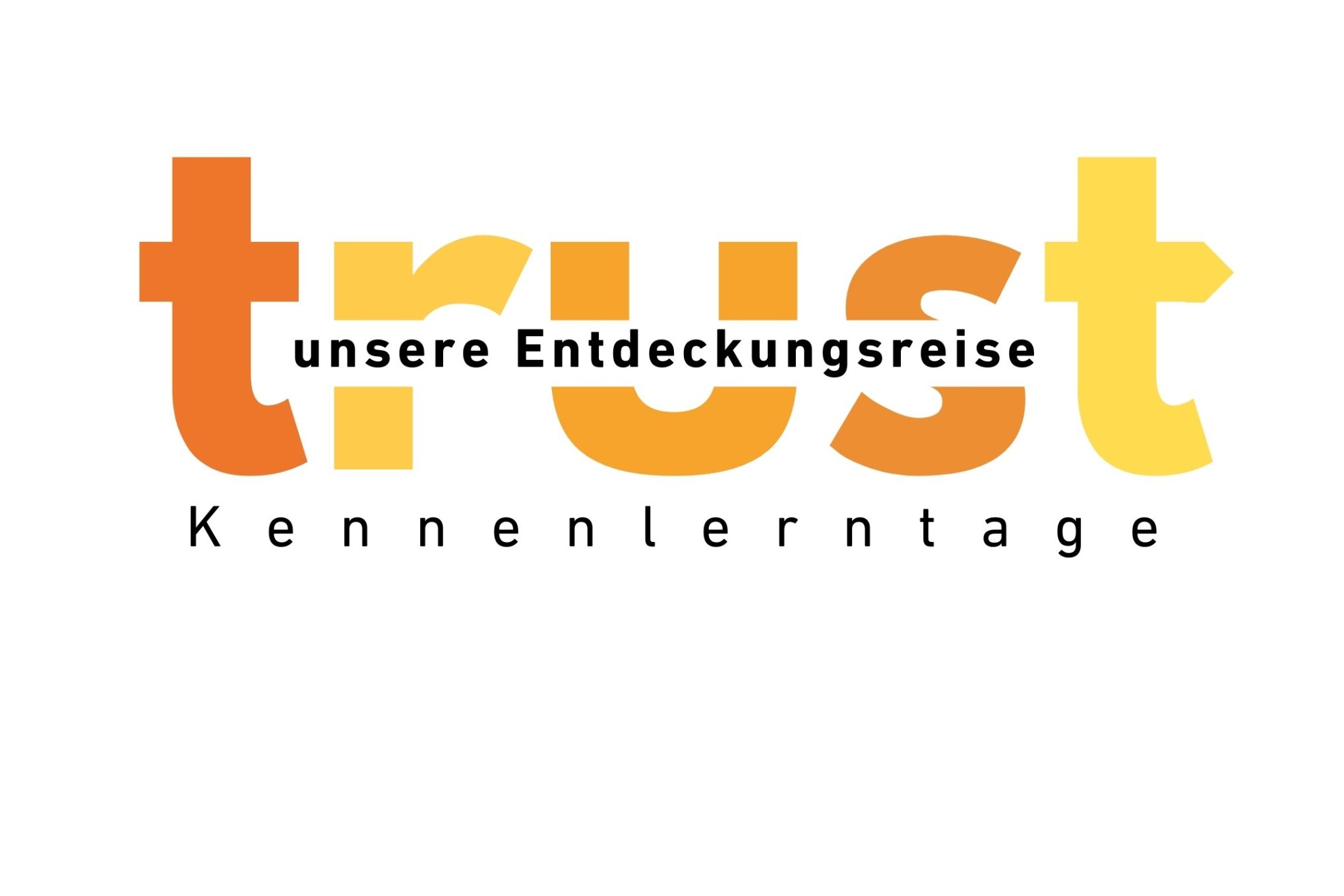 trust - unsere entdeckungsreise